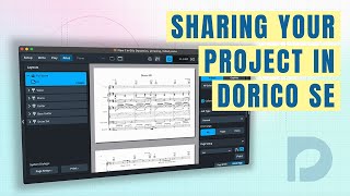 Sharing your project  Getting Started with Dorico SE [upl. by Eleahcim997]