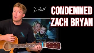 How To Play “Condemned” by Zach Bryan [upl. by Peria]