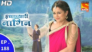 Icchapyaari Naagin  इच्छाप्यारी नागिन  Ep 188  15th Jun 2017 [upl. by Imar]