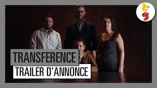 Transference  Trailer dAnnonce E3 2017 OFFICIEL VF HD [upl. by Noraa]