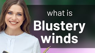 Blustery Winds Understanding Weather Phrases in English [upl. by Lindemann162]