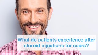 What do patients experience after steroid injections for scars [upl. by Schargel972]