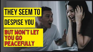 Why the Narcissist Seems to Hate You But Won’t Let You Go [upl. by Assyl]