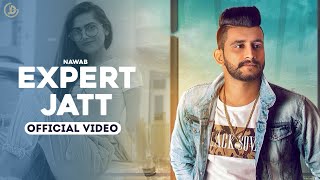 EXPERT JATT  NAWAB Official Video Mista Baaz  Juke Dock [upl. by Lordan681]