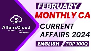 Monthly Current Affairs February 2024  English  AffairsCloud  Top 100  By Vikas [upl. by Enelrad]