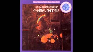 Charles Mingus  Let my children hear music full album HD 720p [upl. by Nylahs777]