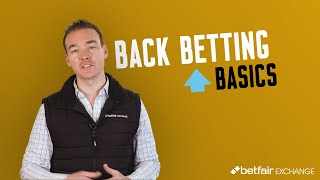 Betfair Basics Back Betting Explained [upl. by Noicpesnoc]