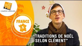 Traditions de Noël selon Clément [upl. by Wardieu]