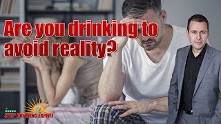 Are you drinking to escape reality or life’s problems [upl. by Drescher474]