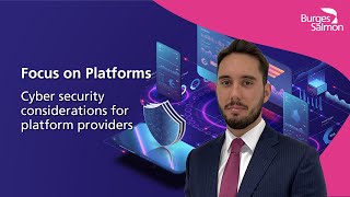 Focus on Platforms Cyber security considerations for platform providers [upl. by Caresa]