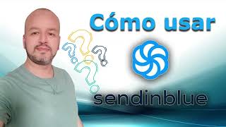 Tutorial Sendinblue paso a paso ACTUALIZADO ✅ Email Marketing 2022 [upl. by Rehptsirhc]