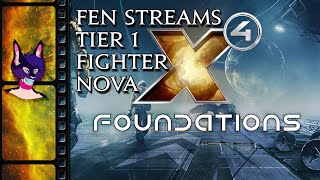 X4 Foundations–Tier 1 Fighter Nova [upl. by Nerrad]