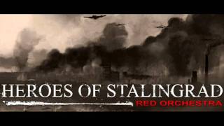 Red Orchestra 2 Heroes of Stalingrad  Main Theme [upl. by Yobybab615]