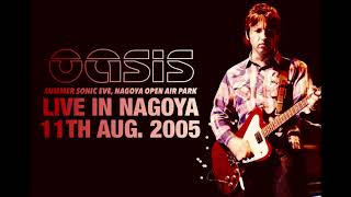 Oasis  Live at Summer Sonic Eve 11th August 2005 [upl. by Enad]