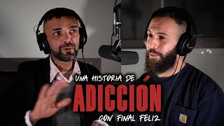 Una historia de adicción con final feliz ft Carlos González [upl. by Nalo]