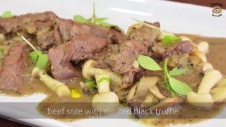 Beef sote amp Black minced truffles [upl. by Naivad]