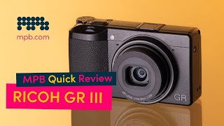 The PERFECT Travel Camera Quick Review of the Ricoh GR III  MPB [upl. by Ahseryt]