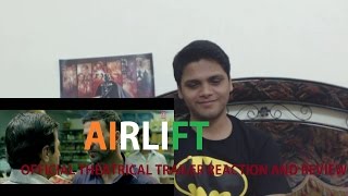 quotAIRLIFT Theatrical Trailer Reactionquot  OFFICIAL FULL LENGTH TRAILER  AKSHAY KUMAR [upl. by Ydieh832]