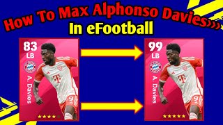 How To Train A Davies Max Level In eFootball 2024  7th Anniversary Highlight A Davies efootball [upl. by Uda]