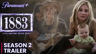 1883 Season 2 Trailer  Release Date  All the Latest Updates  1883 Season 2 Episode 1 Trailer [upl. by Adelric]