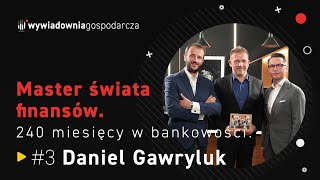 Jak wygląda praca w banku  Tajemnice bankowe  Daniel Gawryluk  Odc 3 [upl. by Pul]