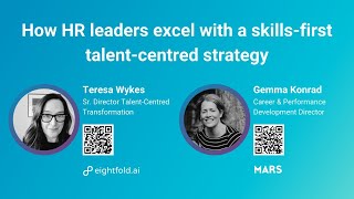 Eightfold amp Mars How HR leaders excel with a skillsfirst talentcentered strategy [upl. by Lindon]