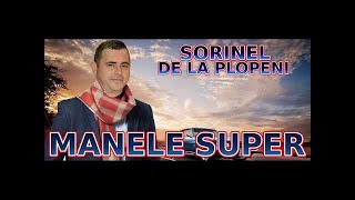 MANELE VECHI MANELE ANI 2000 MUZICA CU SORINEL DE LA PLOPENI [upl. by Samuel794]