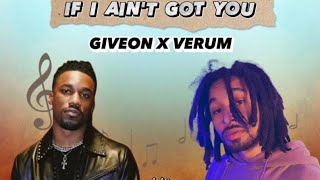 IF I AINT GOT YOU — GIVEON FT VERUM COVER  ©ALICIA KEYS [upl. by Pettiford]