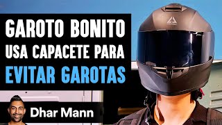 Menino Bonito Usa Capacete Para Evitar Garotas  Dhar Mann Studios [upl. by Branch757]