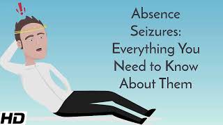 Absence seizure Causes Signs and Symptoms Diagnosis and Treatment [upl. by Hanahsuar110]