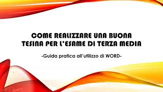 TUTORIAL WORD PER TESINA ESAME TERZA MEDIA [upl. by Aile203]