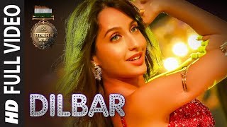 DILBAR Full Song  Satyameva Jayate  John Abraham Nora Fatehi  Tanishk B Neha Kakkar Ikka Dhvani [upl. by Aiuqes]