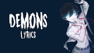 「Nightcore」 Demons Jacob Lee  Lyrics ✔ [upl. by Asyral]