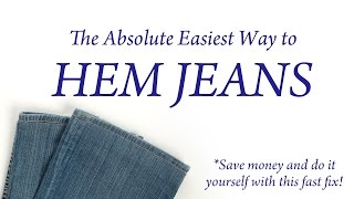 The Absolute Easiest Way to Hem Jeans [upl. by Lavotsirc]