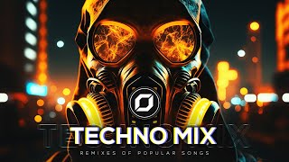 TECHNO MIX 2023 💣 Remixes Of Popular Songs 💣 Only Techno Bangers [upl. by Octavla15]