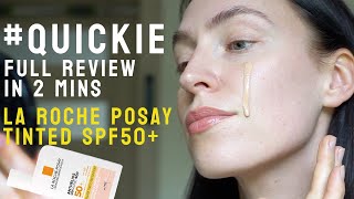 QUICKIE  La RochePosay ANTHELIOS UVMUNE 400 Invisible Fluid Tinted SPF50 review [upl. by Rayna]