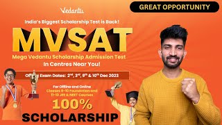 Vedantu MVSAT Exam for upto 100 Scholarship  Vedantu Scholarship Test for Jee and Neet Aspirants [upl. by Ku]