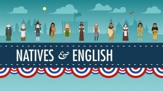 The Natives and the English  Crash Course US History 3 [upl. by Marder]