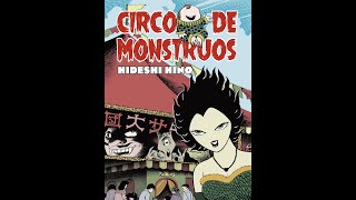 Freakyonline 113 Circo de monstruos Hideshi Hino [upl. by Merilee]