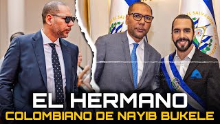 El Hermano Colombiano de Nayib Bukele El Secreto que Nadie Sabía [upl. by Maynard100]