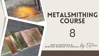 Metalsmithing Course  Lesson 8 preview  Estona Tutorials [upl. by Brightman]