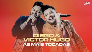 As mais tocadas de Diego amp Victor Hugo  O melhor do sertanejo 2021 [upl. by Enilekcaj]