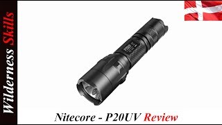 Nitecore  P20UV Review Dansk Version [upl. by Lebna822]