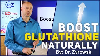 Boost Glutathione Naturally  Proven Ways To Skyrocket The Bodies Most Powerful Antioxidant [upl. by Dranel265]