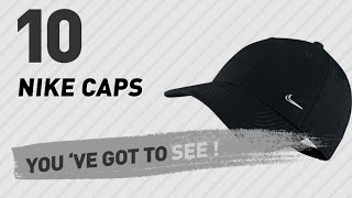 Nike Caps Top 10 Collection  Nike Store UK [upl. by Khan]