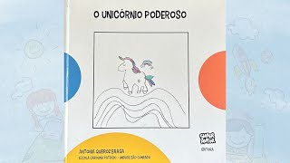 História infantil  O Unicórnio Poderoso [upl. by Rennob]