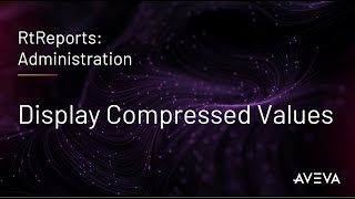 RtReports Administration  Display Compressed Values [upl. by Cathee354]