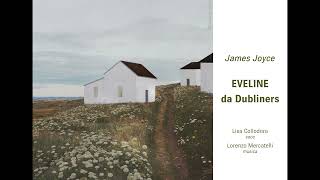 Eveline Dubliners  James Joyce  Audiolibro con musica [upl. by Barny]