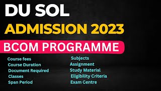 DU SOL BCOM Admission 202324 ll Course Fess Eligibility Criteria Subjects Etc dusol [upl. by Brenn]