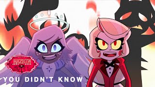 You didn’t know Music Video  Hazbin Hotel [upl. by Ange]